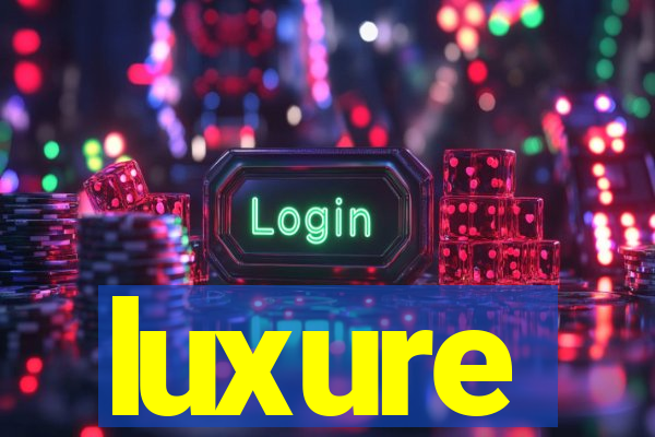 luxure