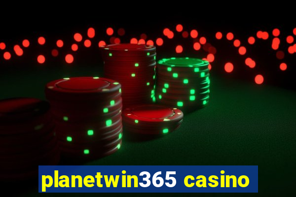 planetwin365 casino