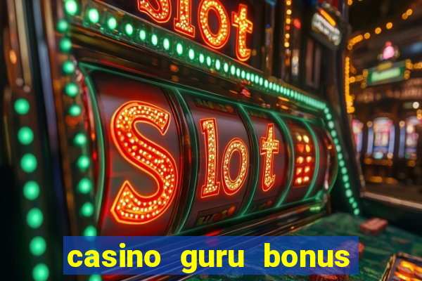 casino guru bonus no deposit