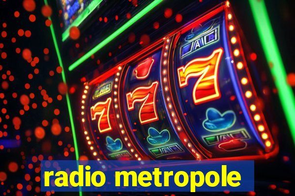 radio metropole