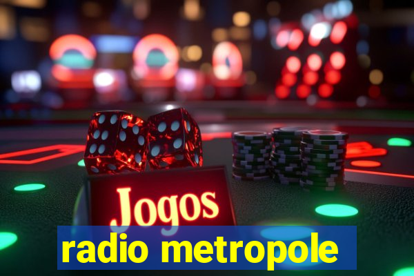 radio metropole