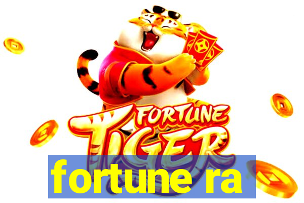 fortune ra