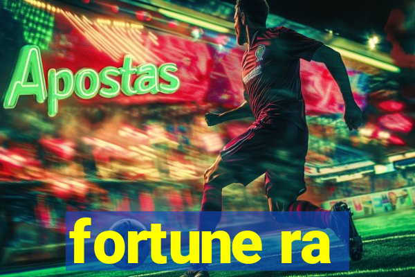 fortune ra