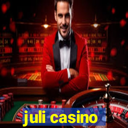 juli casino