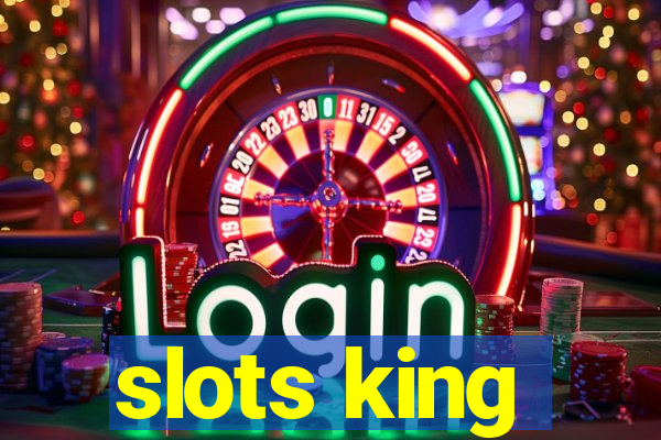 slots king