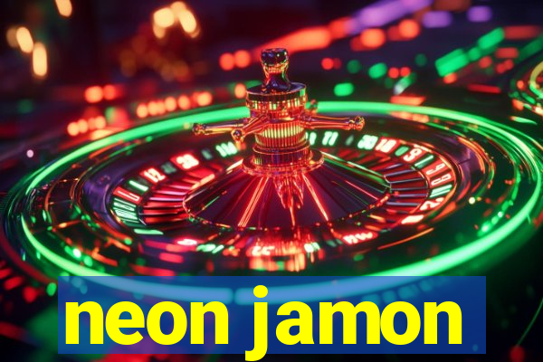 neon jamon