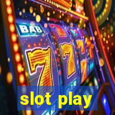 slot play