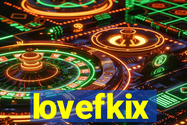 lovefkix