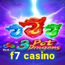 f7 casino