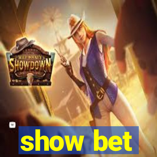 show bet