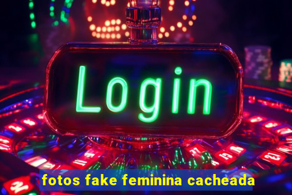 fotos fake feminina cacheada