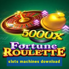 slots machines download