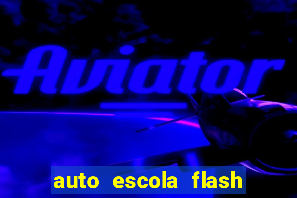 auto escola flash vila mariana