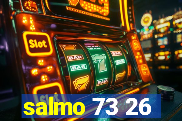 salmo 73 26