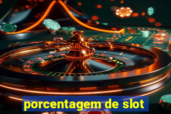 porcentagem de slot