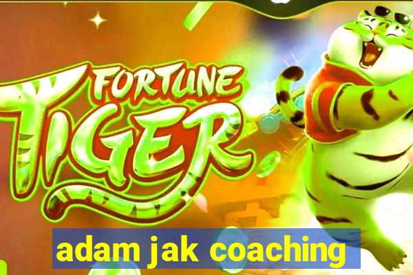 adam jak coaching