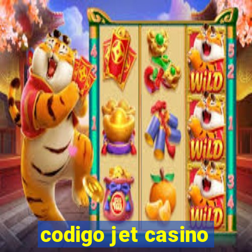 codigo jet casino