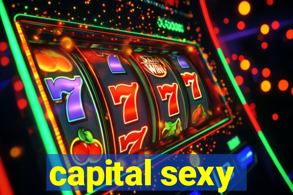 capital sexy