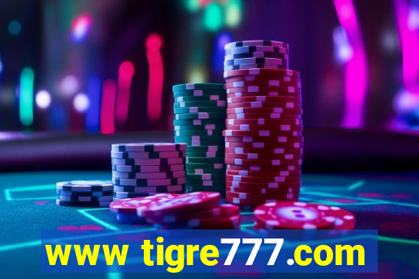 www tigre777.com