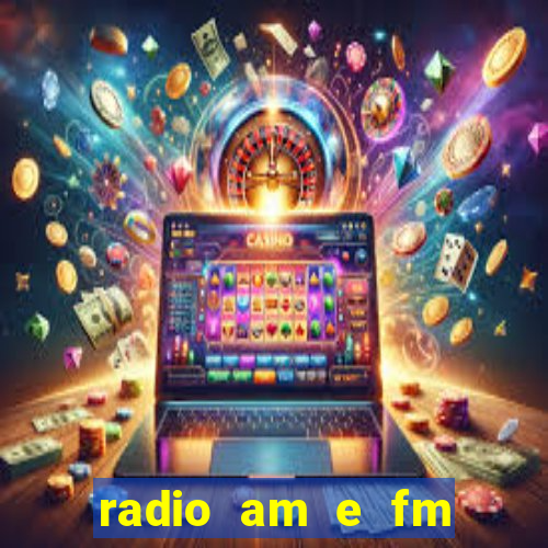 radio am e fm casas bahia