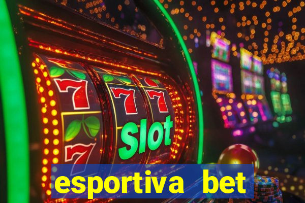 esportiva bet casino pix