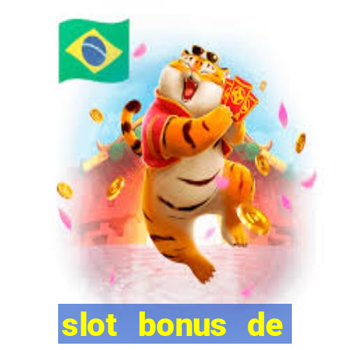 slot bonus de cadastro sem deposito