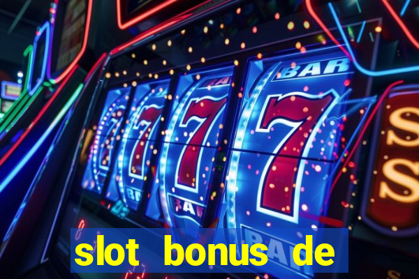 slot bonus de cadastro sem deposito