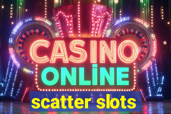 scatter slots