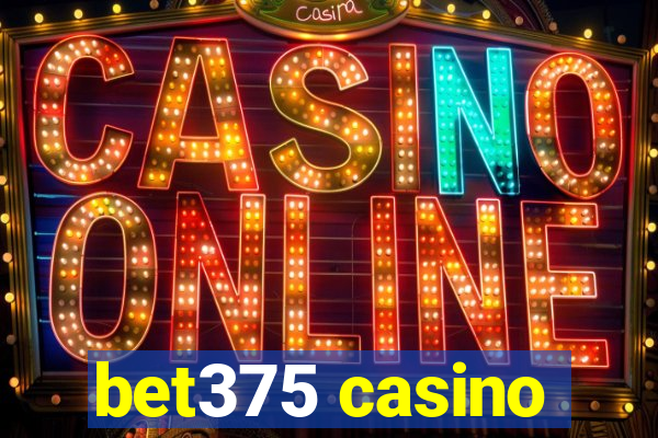 bet375 casino