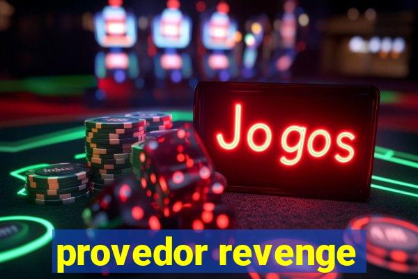 provedor revenge