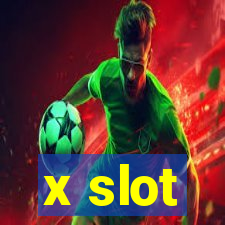 x slot