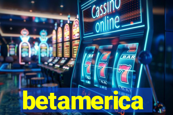 betamerica