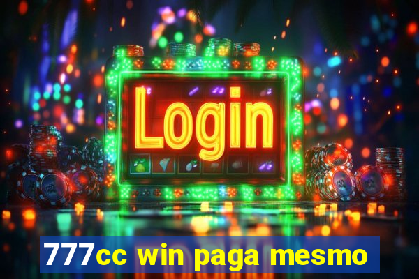 777cc win paga mesmo