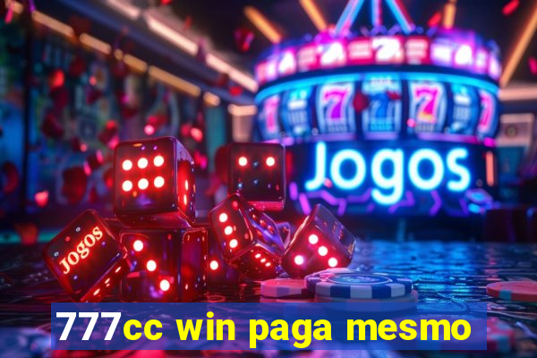 777cc win paga mesmo