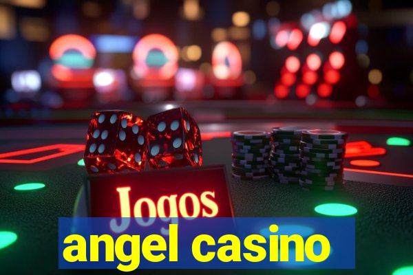 angel casino