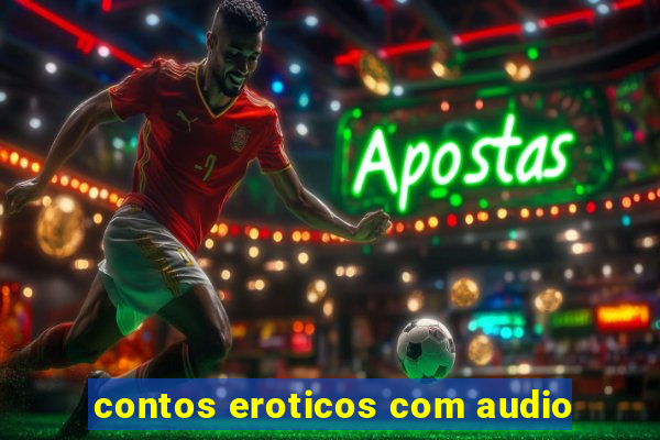 contos eroticos com audio