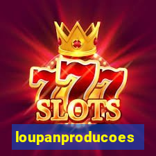 loupanproducoes