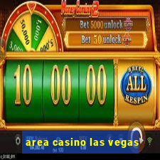 area casino las vegas