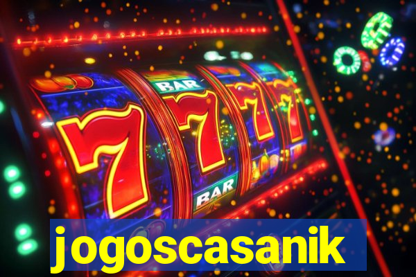 jogoscasanik