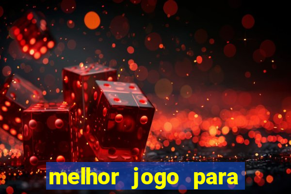 melhor jogo para ganhar dinheiro real