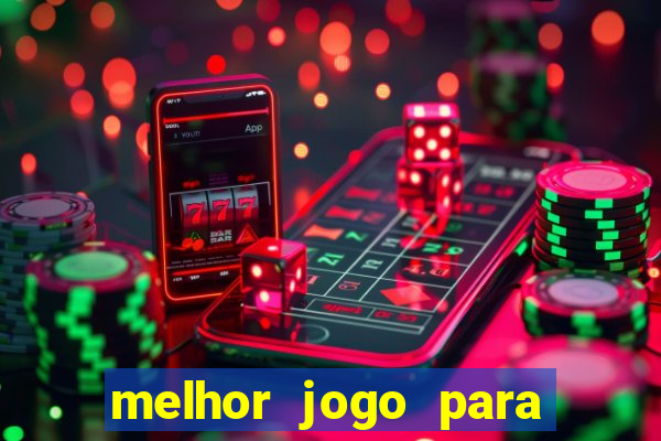 melhor jogo para ganhar dinheiro real