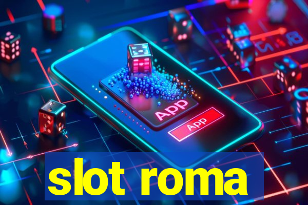 slot roma