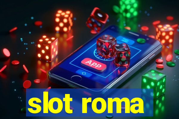 slot roma