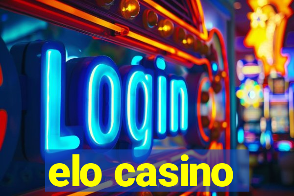 elo casino