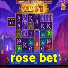 rose bet