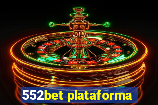 552bet plataforma