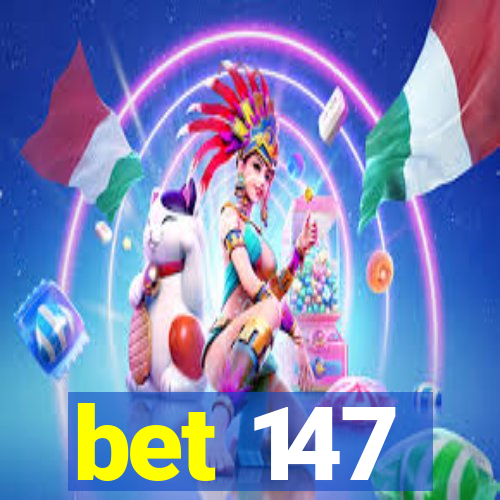 bet 147