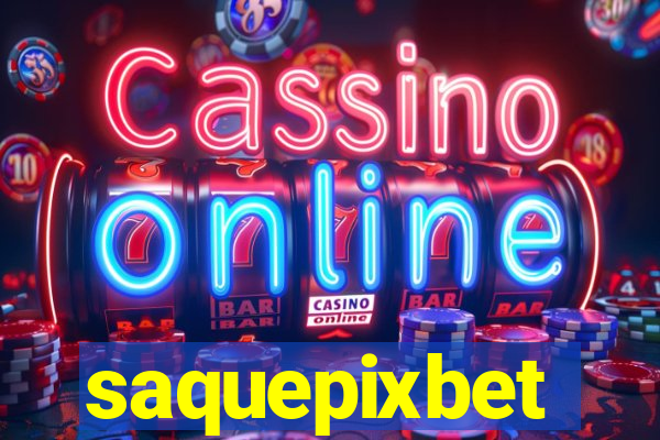 saquepixbet