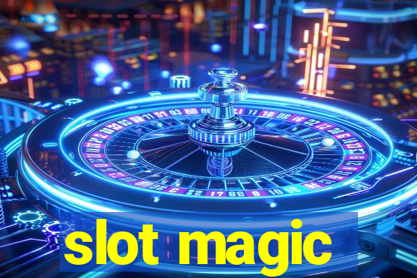 slot magic