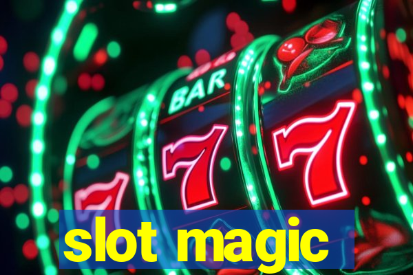 slot magic